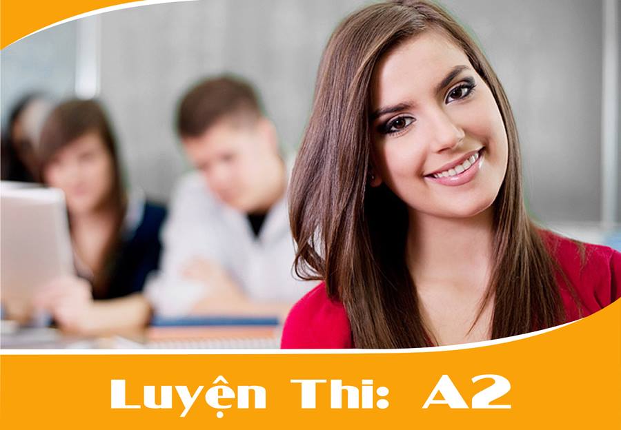 Luyện Thi Chứng Chỉ Tiếng Anh A2, B1, B2 Khung Châu Âu Tại Bình Thuận