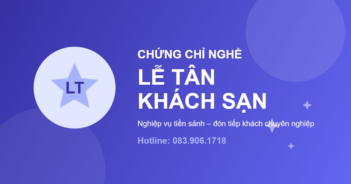 Chứng chỉ Lễ tân khách sạn