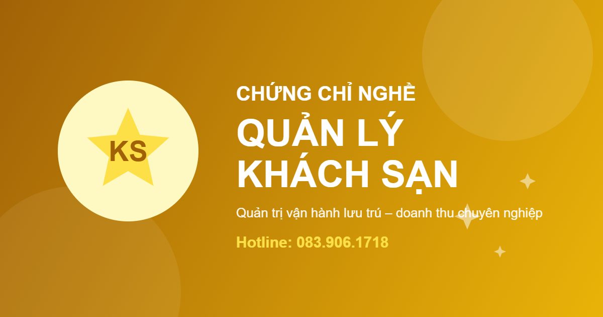 Chứng chỉ Quản lý khách sạn
