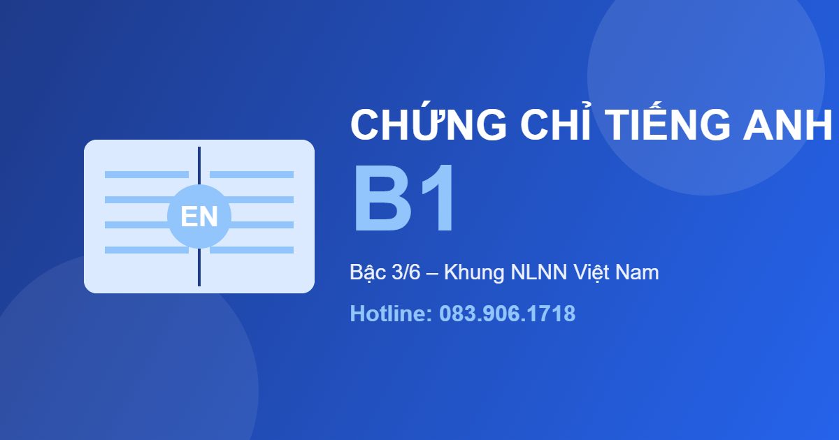 Chứng chỉ Tiếng Anh B1