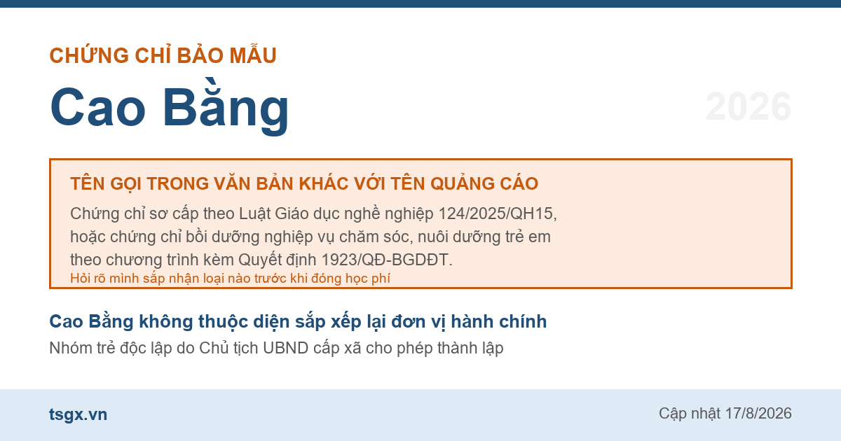 Hai loại chứng chỉ đứng sau tên gọi chứng chỉ bảo mẫu tại Cao Bằng năm 2026
