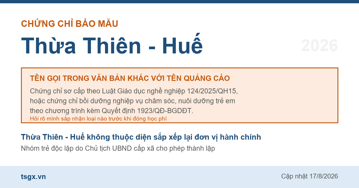 Hai loại chứng chỉ đứng sau tên gọi chứng chỉ bảo mẫu tại Thừa Thiên - Huế năm 2026