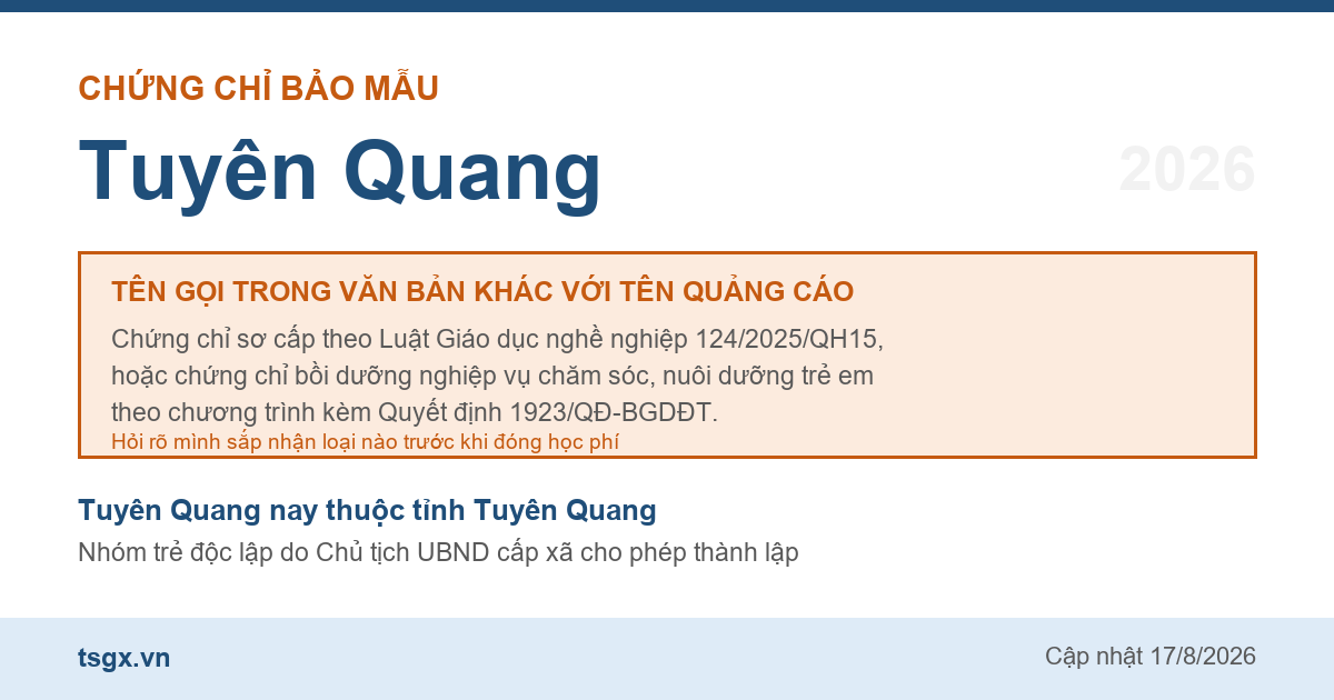Hai loại chứng chỉ đứng sau tên gọi chứng chỉ bảo mẫu tại Tuyên Quang năm 2026